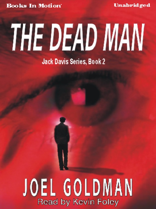 Title details for The Dead Man by Joel Goldman - Available